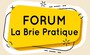 Forum Brie Pratique